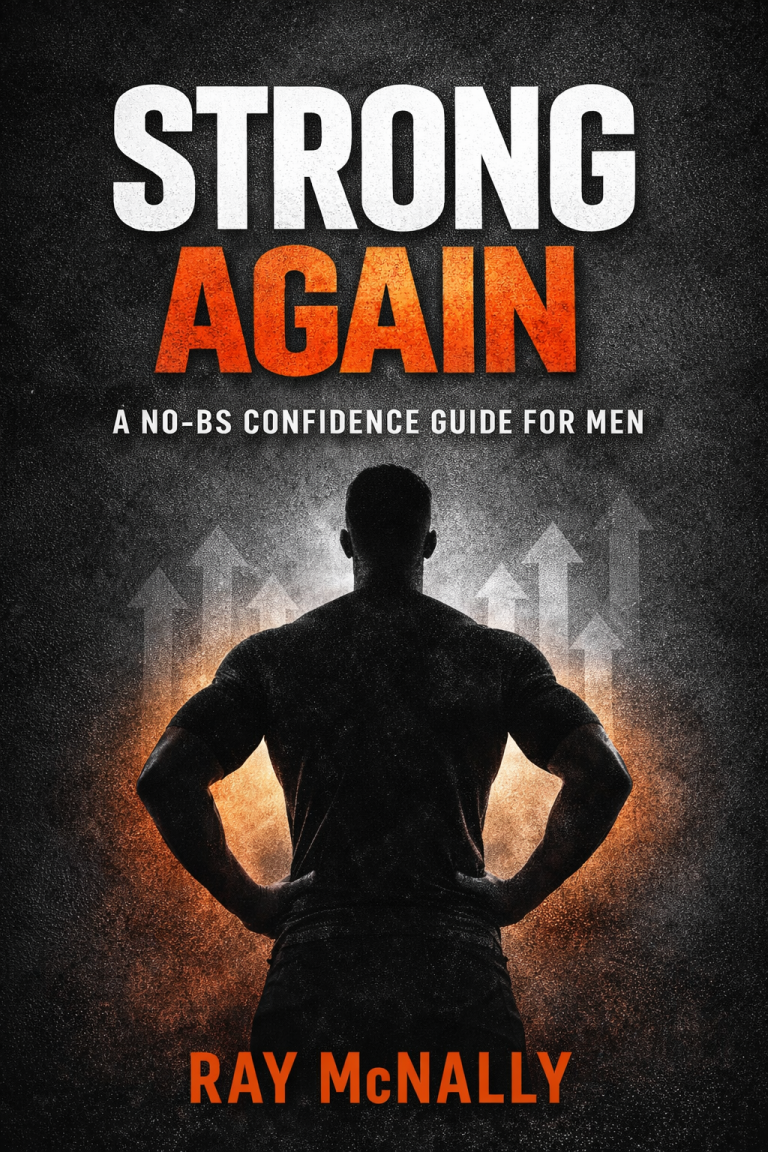 strong again a no bs confidence guide for men original cover
